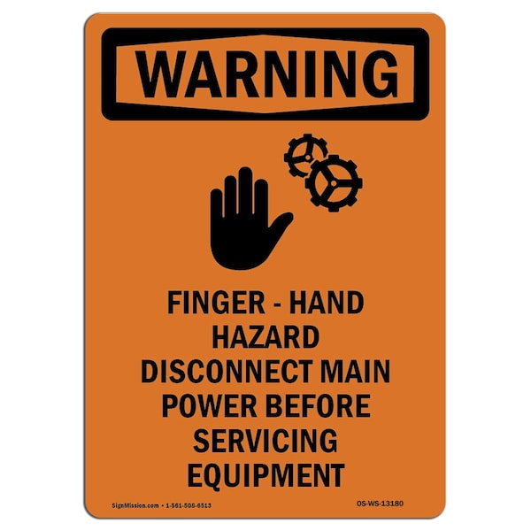OSHA WARNING Sign, Finger, Hand Hazard W/ Symbol, 14in X 10in Aluminum, 10" W, 14" L, Portrait